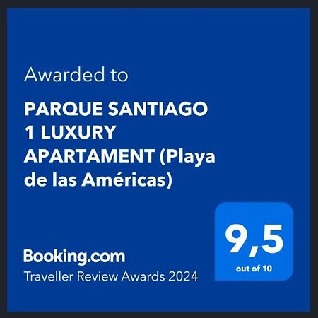 Parque Santiago 1 Luxury Apartament Playa de las Américas Exterior foto